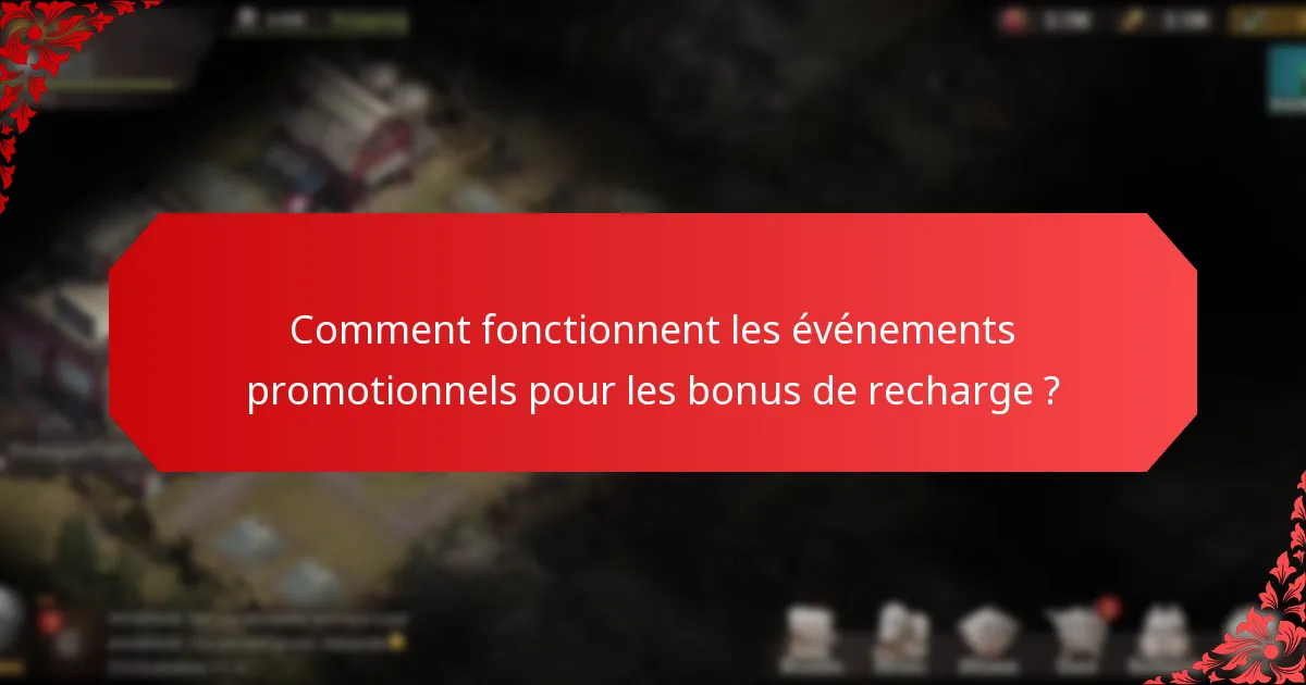 Quels bonus de recharge sont actuellement disponibles ?