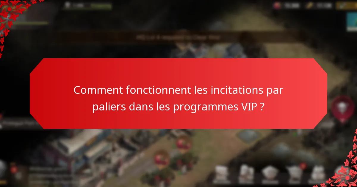 Comment puis-je me qualifier pour l'adhésion VIP et les bonus de recharge ?