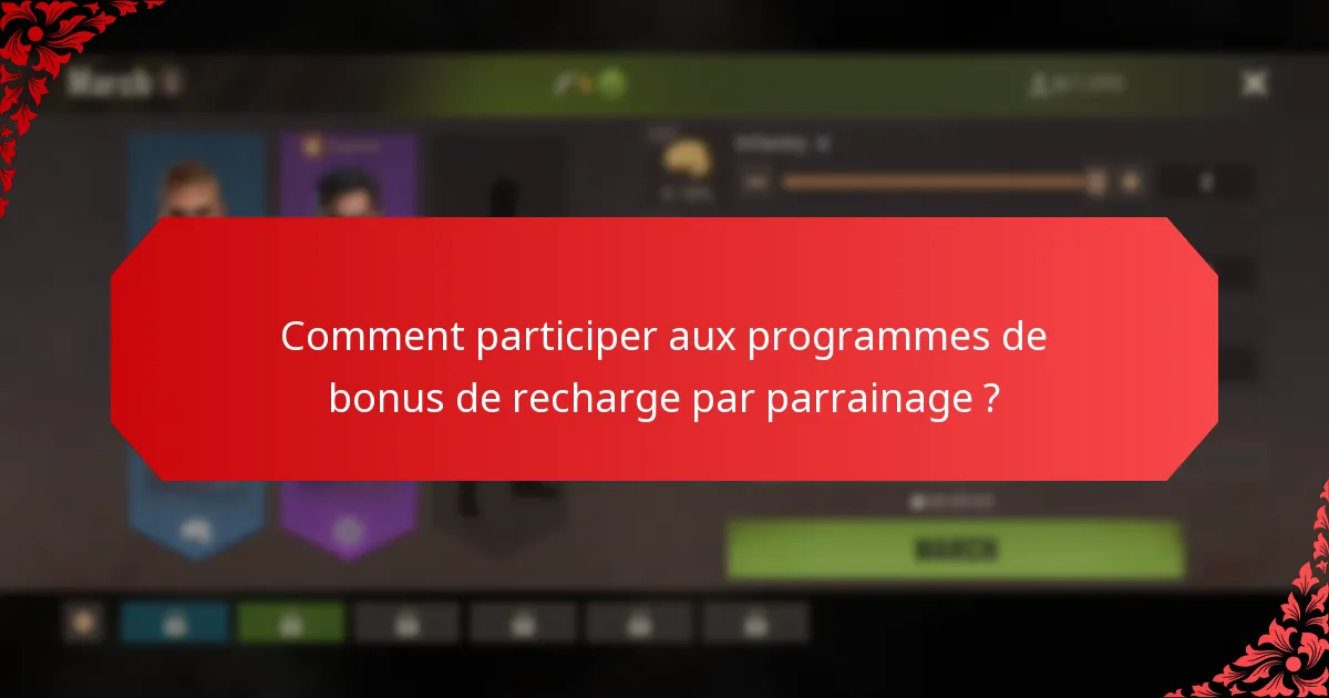 Comment participer aux programmes de bonus de recharge par parrainage ?