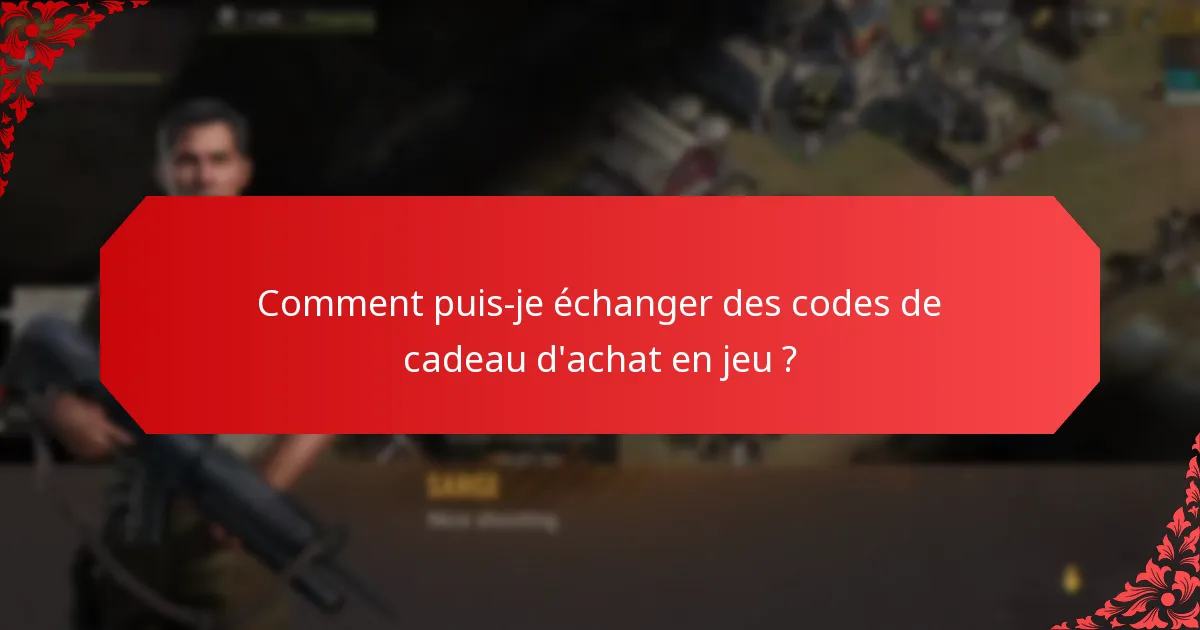 Quels types de bonus puis-je recevoir avec les codes de cadeau ?