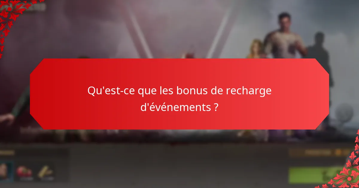 Quelles stratégies maximisent les avantages des bonus de recharge ?